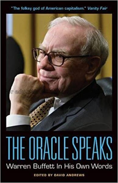 The oracle speaks : Warren Buffett in his own word...