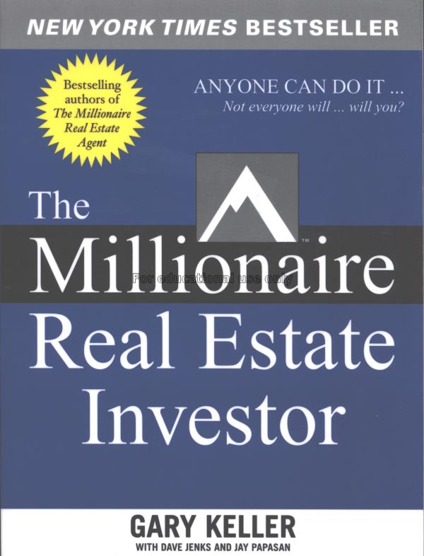 The millionaire real estate investor / Gary Keller...