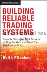 Building reliable trading systems : tradable strat...