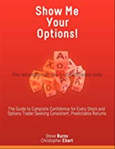Show me your options! : the guide to complete conf...