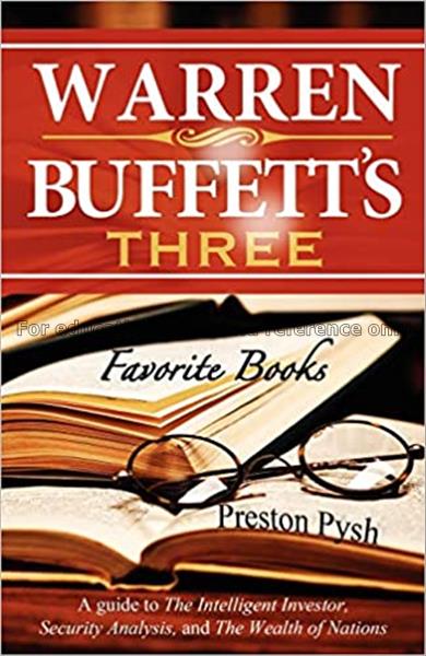 Warren Buffett's 3 favorite books : a guide to The...