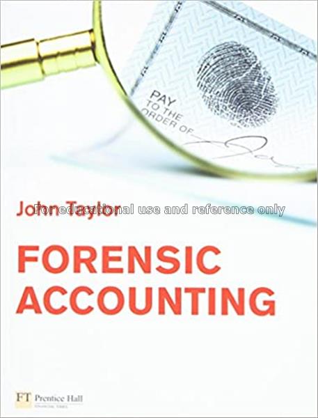 Forensic accounting / John Taylor...