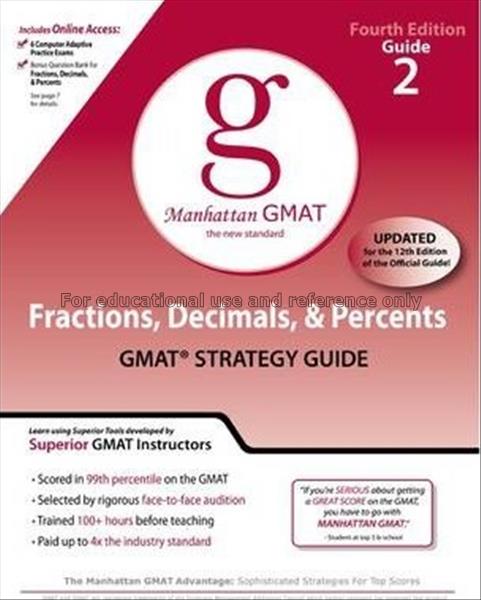 Manhattan GMAT guide 2 : fractions, decimals, and ...