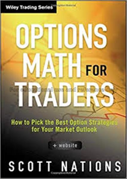 Options math for traders : how to pick the best op...