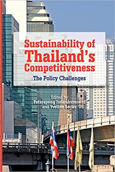 Sustainability of Thailand’s competitiveness : the...