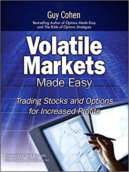 Volatile Markets Made Easy: Trading Stocks and Opt...