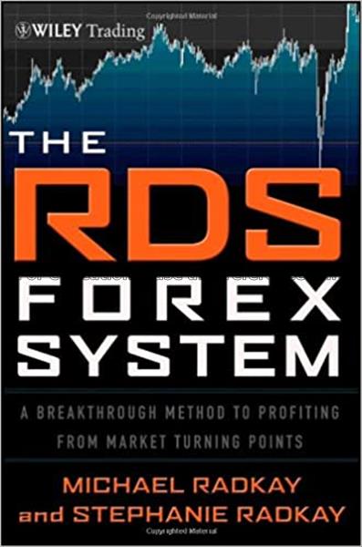 The RDS Forex system : a breakthrough method to pr...