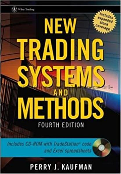 New trading systems and methods / Perry J. Kaufman...