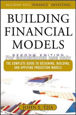 Building financial models :  the complete guide to...