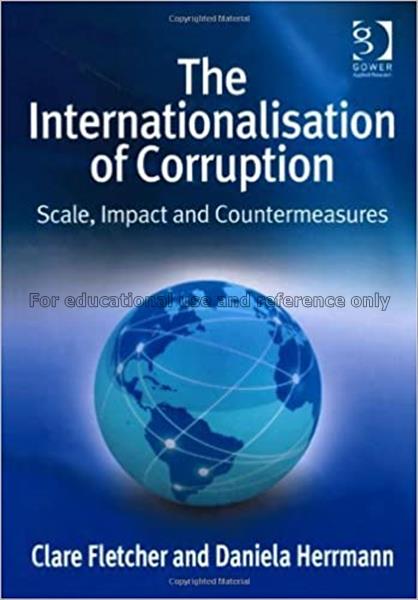 The internationalisation of corruption : scale, im...