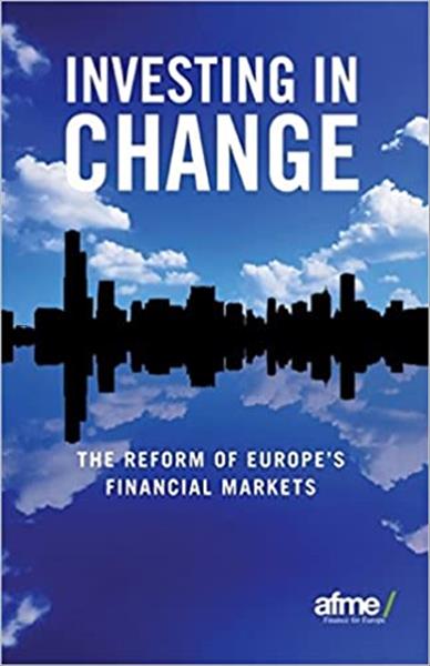 Investing in change : the reform of Europe's finan...