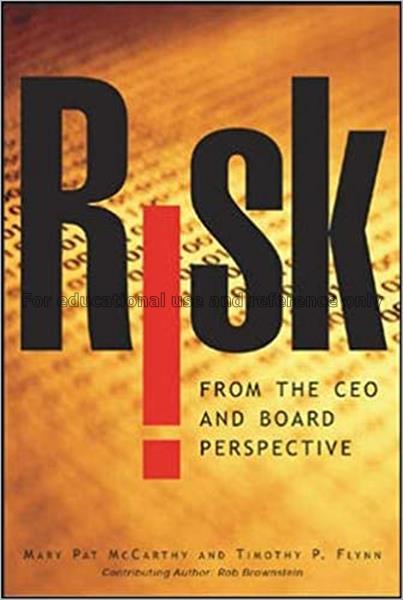 Risk from the CEO and board perspective / Mary Pat...