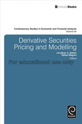 Derivative securities pricing and modelling / Jona...