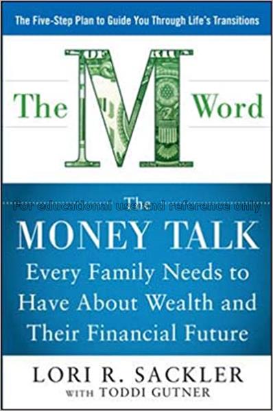 The M word : the money talk every family needs to ...