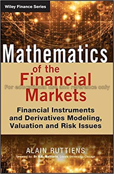 Mathematics of the financial markets : financial i...