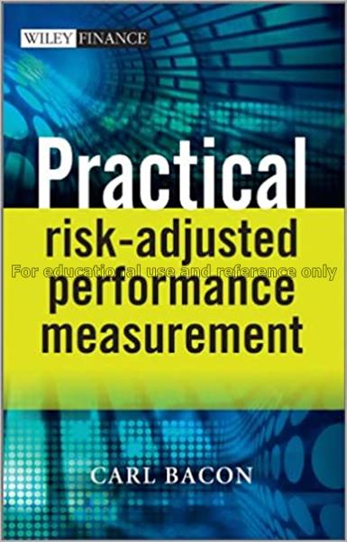 Practical risk-adjusted performance measurement / ...