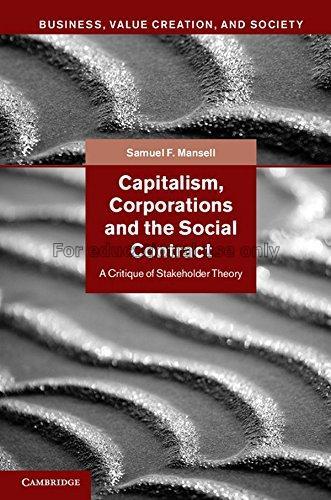 Capitalism, corporations and the social contract :...