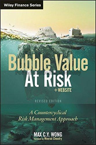 Bubble value at risk : a countercyclical risk mana...
