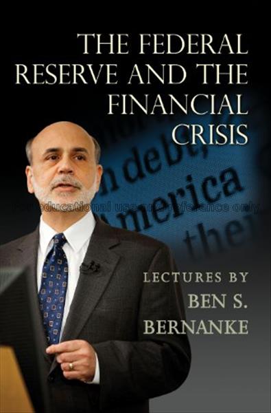 The Federal Reserve and the financial crisis / lec...