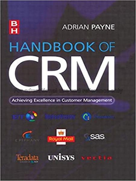 Handbook of CRM : achieving excellence in customer...