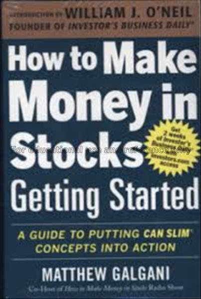 How to make money in stocks, getting started : a g...