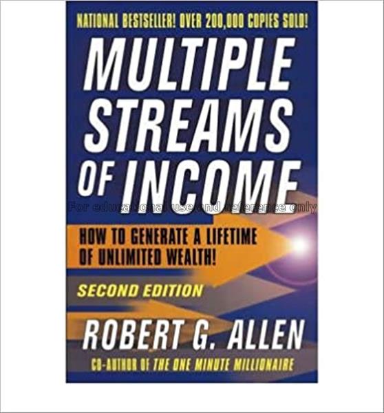 Multiple streams of income / Robert G. Allen...