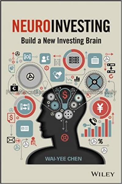 Neuroinvesting : build a new investing brain / Wai...