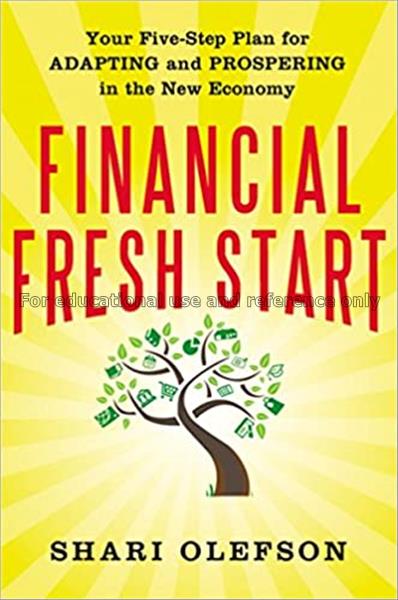 Financial fresh start : your five-step plan for ad...
