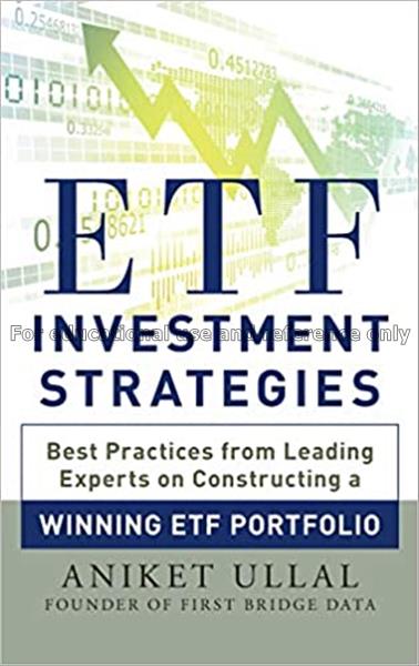 ETF investment strategies : best practices from le...