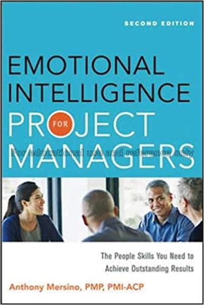 Emotional intelligence for project managers : the ...