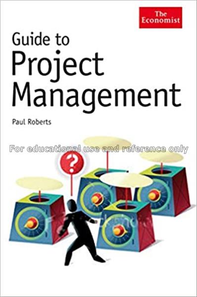 Guide to project management : achieving lasting be...