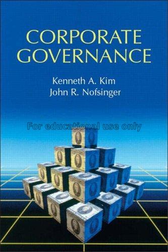 Corporate governance / Kenneth A  Kim and John R. ...