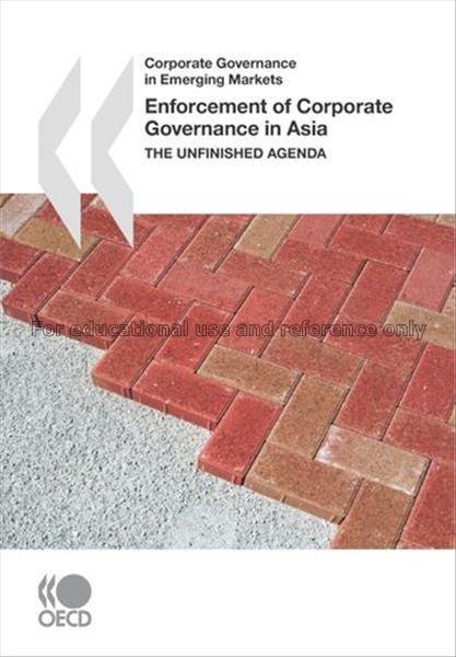 Enforcement of corporate governance in Asia : the ...
