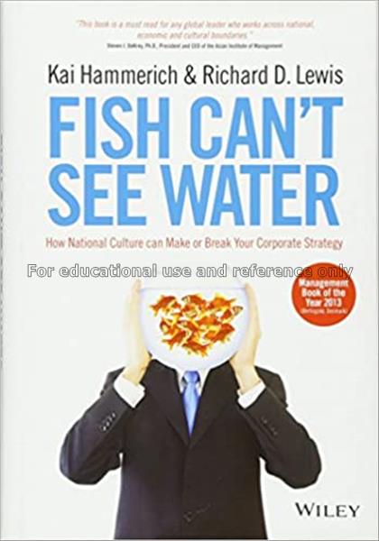 Fish can’t see water : how national culture can ma...