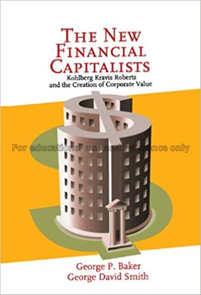 The new financial capitalists : Kohlberg Kravis Ro...