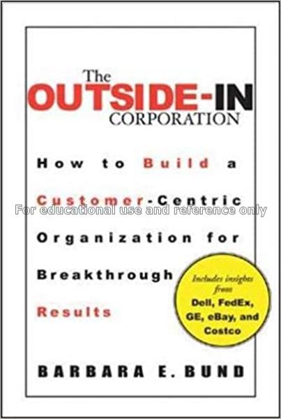 The outside-in corporation : how to build a custom...