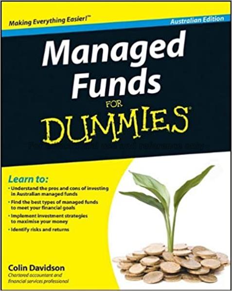 Managed funds for dummies (Australian Edition) / C...
