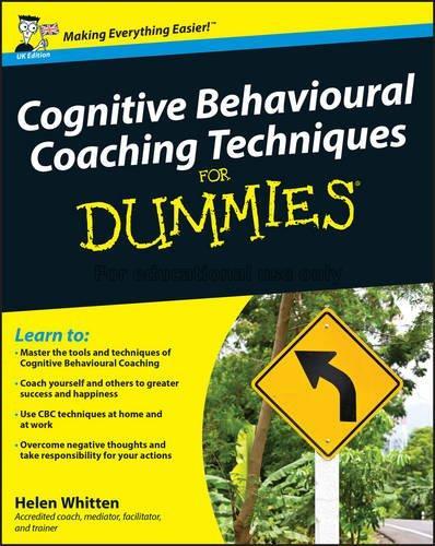 Cognitive behavioural coaching techniques for dumm...