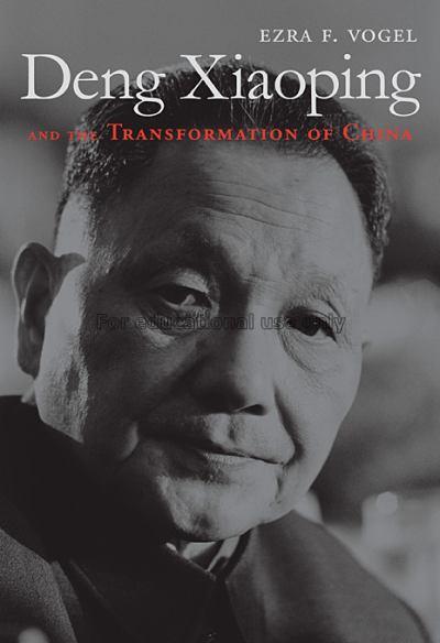 Deng xiaoping and the transformation of china / Ez...