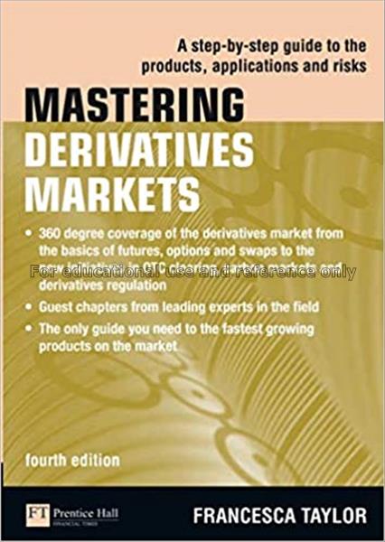 Mastering derivatives markets : a step-by-step gui...