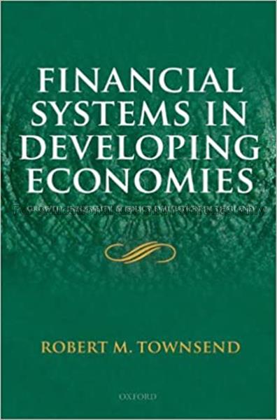 Financial systems in developing economies : growth...