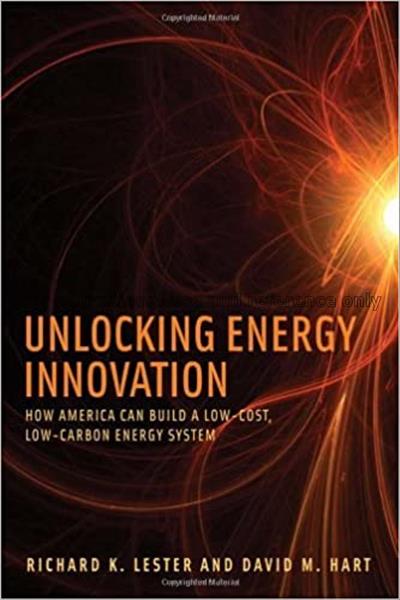 Unlocking energy innovation : how america can buil...