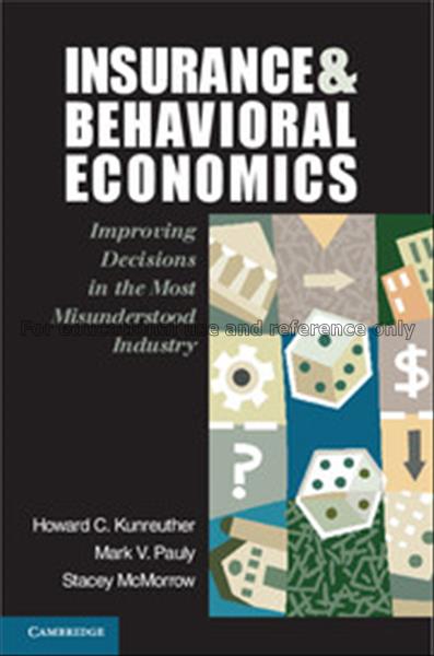 Insurance and behavioral economics improving decis...