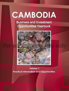 Cambodia business and investment opportunities yea...