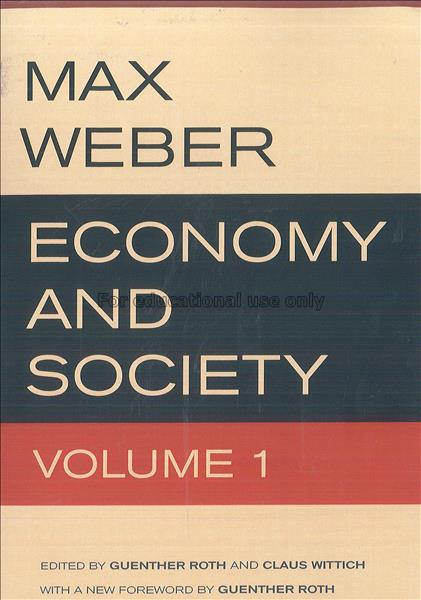Economy and society (volume 1) / Max Weber, Guenth...