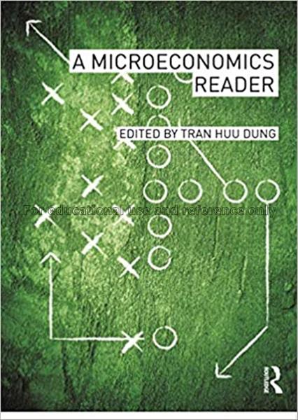 A micreoeconomics reader / Edited by Tran Huu Dung...