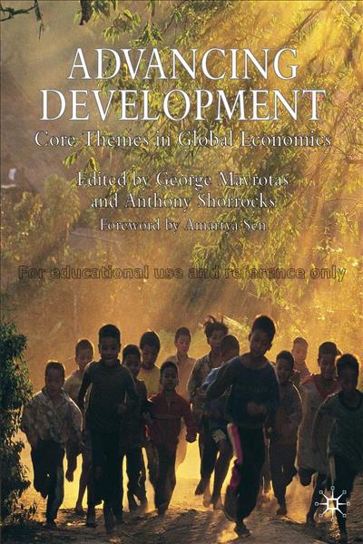 Advancing development : core themes in global econ...