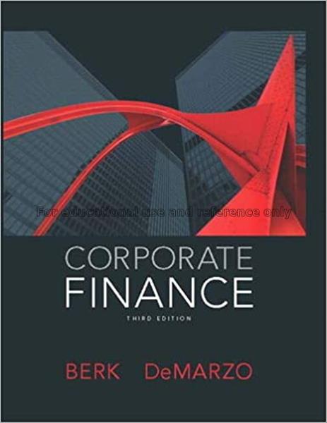 Corporate finance / Jonathan Berk and Peter DeMarz...