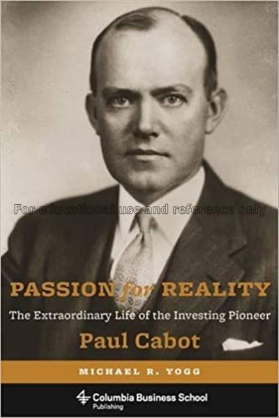 Passion for reality : the extraordinary life of th...