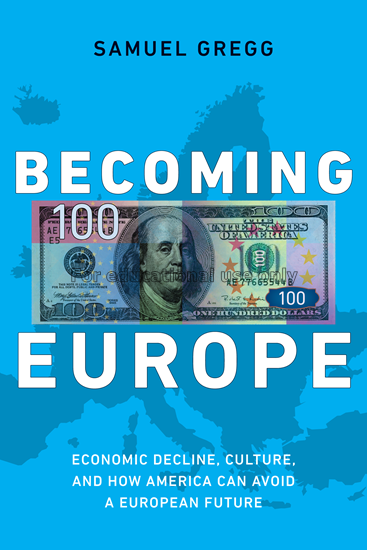 Becoming Europe : economic decline, culture, and h...